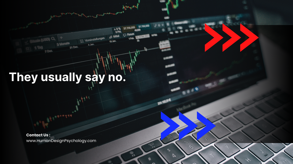 They usually say no.