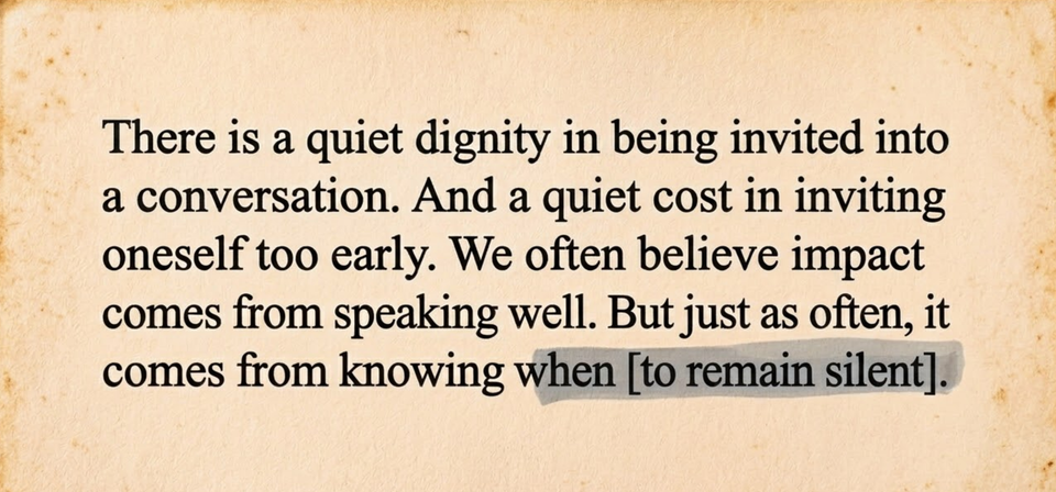 Speaking too soon weakens your impact